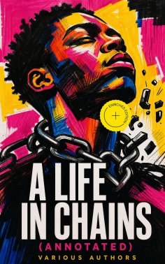 ebook: A Life in Chains (Annotated)