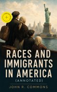 eBook: Races and Immigrants in America (Annotated)
