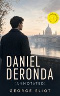 eBook: Daniel Deronda (Annotated)