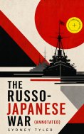 ebook: The Russo-Japanese War (Annotated)