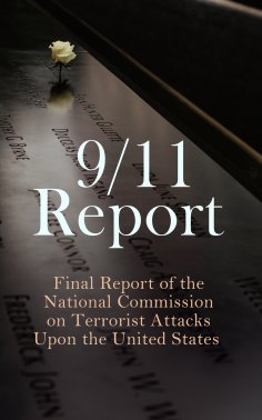 eBook: 9/11 Report: Final Report of the National Commission on Terrorist Attacks Upon the United States