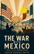 ebook: The War with Mexico (Vol.1&2) (Annotated)