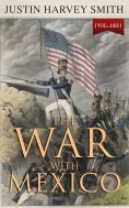 eBook: The War with Mexico (Vol.1&2)