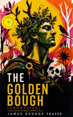 ebook: The Golden Bough (Annotated)