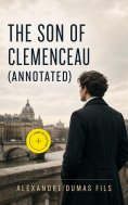 ebook: The Son of Clemenceau (Annotated)