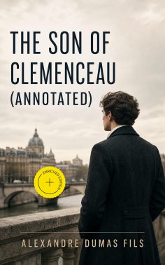 ebook: The Son of Clemenceau (Annotated)