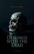 eBook: Dealings with the Dead (Vol. 1&2)