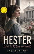 ebook: HESTER (Vol. 1-3) (Annotated)