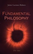 eBook: Fundamental Philosophy (Vol. 1&2)