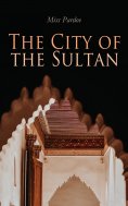 eBook: The City of the Sultan