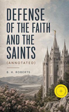 eBook: Defense of the Faith and the Saints (Annotated)