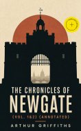 ebook: The Chronicles of Newgate (Vol. 1&2) (Annotated)