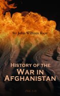 eBook: History of the War in Afghanistan (Vol. 1-3)
