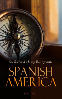 eBook: Spanish America (Vol.1&2)