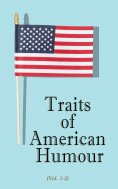 ebook: Traits of American Humour (Vol. 1-3)