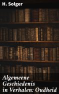 ebook: Algemeene Geschiedenis in Verhalen: Oudheid