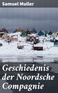 ebook: Geschiedenis der Noordsche Compagnie