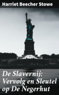 ebook: De Slavernij: Vervolg en Sleutel op De Negerhut