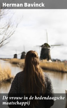 ebook: De vrouw in de hedendaagsche maatschappij