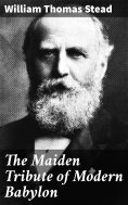 eBook: The Maiden Tribute of Modern Babylon