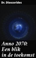 ebook: Anno 2070: Een blik in de toekomst