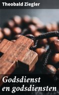 ebook: Godsdienst en godsdiensten