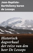 ebook: Historisch dagverhaal der reize van den heer De Lesseps
