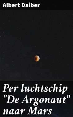 eBook: Per luchtschip "De Argonaut" naar Mars