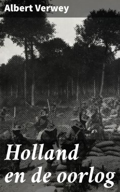 ebook: Holland en de oorlog