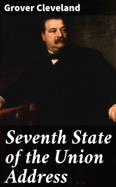 eBook: Seventh State of the Union Address