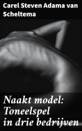 ebook: Naakt model: Toneelspel in drie bedrijven
