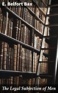 eBook: The Legal Subjection of Men