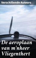 eBook: De aeroplaan van m'nheer Vliegenthert