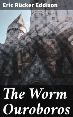 eBook: The Worm Ouroboros