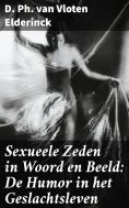 eBook: Sexueele Zeden in Woord en Beeld: De Humor in het Geslachtsleven