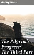 eBook: The Pilgrim's Progress: The Third Part
