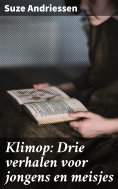 ebook: Klimop: Drie verhalen voor jongens en meisjes