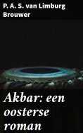 ebook: Akbar: een oosterse roman