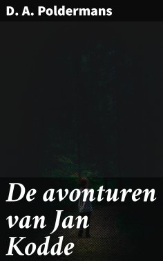 ebook: De avonturen van Jan Kodde