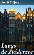 ebook: Langs de Zuiderzee
