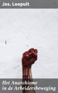 ebook: Het Anarchisme in de Arbeidersbeweging