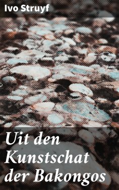ebook: Uit den Kunstschat der Bakongos