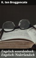 ebook: Engelsch woordenboek: Engelsch-Nederlandsch