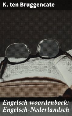 ebook: Engelsch woordenboek: Engelsch-Nederlandsch