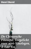 eBook: De Chineesche Filosofie, Toegelicht voor niet-Sinologen, 2. Lao Tsz'