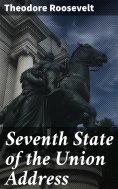 eBook: Seventh State of the Union Address