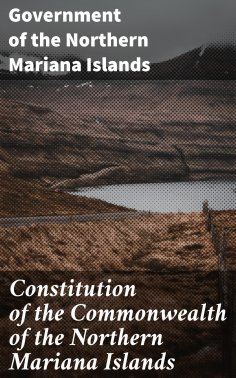 ebook: Constitution of the Commonwealth of the Northern Mariana Islands