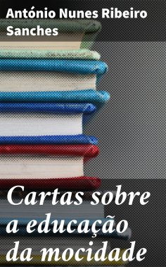 ebook: Cartas sobre a educação da mocidade