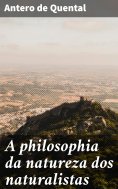 ebook: A philosophia da natureza dos naturalistas