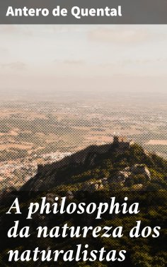 ebook: A philosophia da natureza dos naturalistas